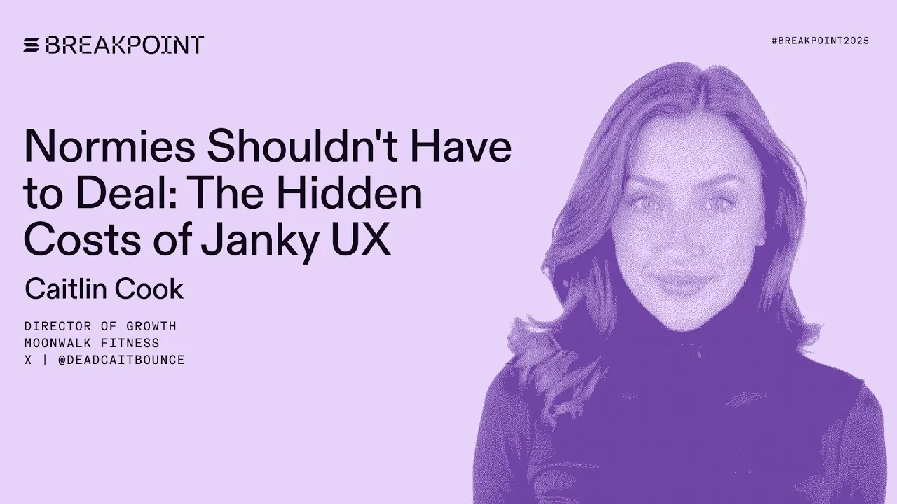 Normies Shouldn't Have To Deal: The Hidden Costs of Janky UX