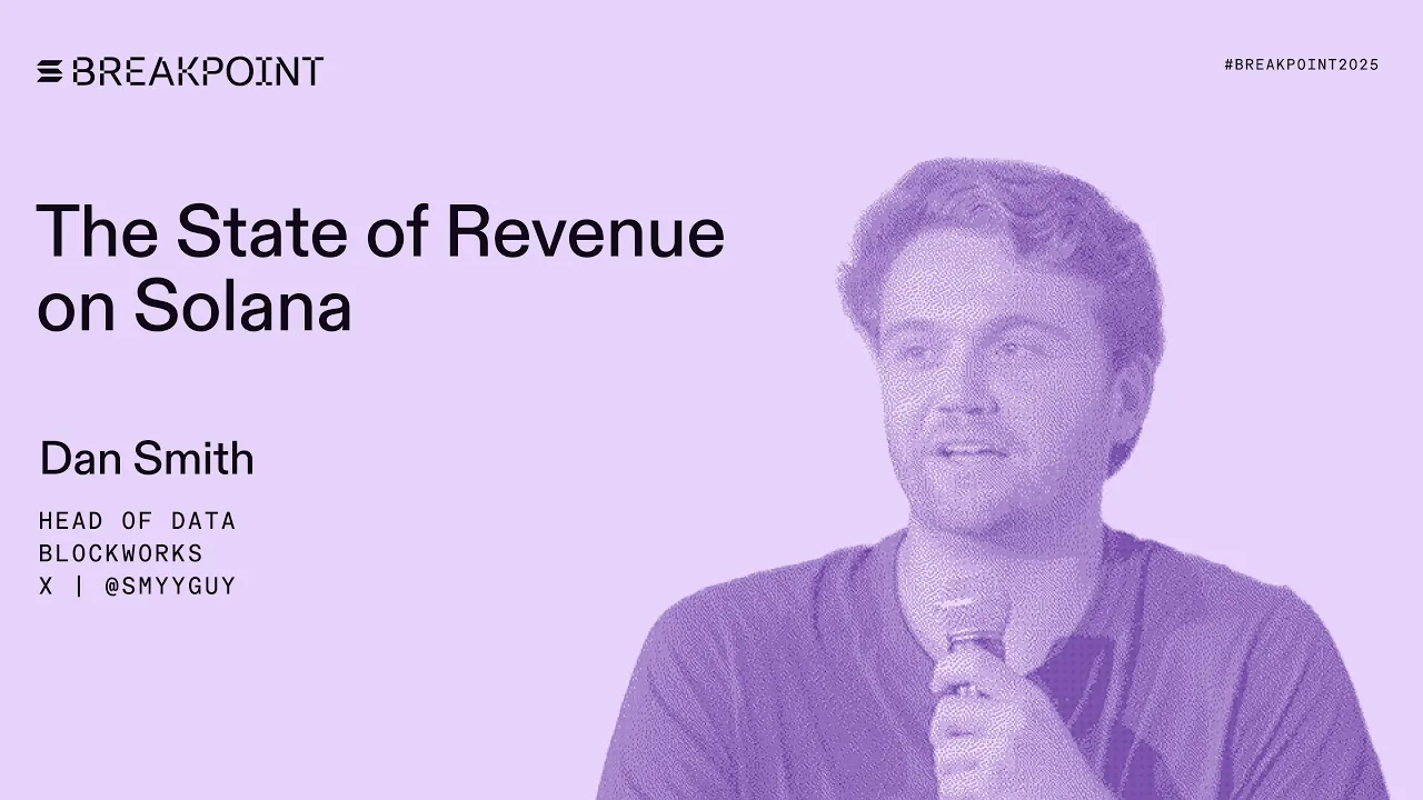 The State of Revenue on Solana: Blockworks (Dan Smith)